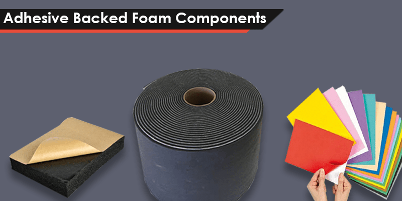 Adhesive Backed Foam Components